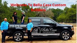 Bella Casa Custom Home Builders in Boerne, TX