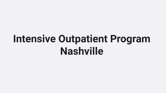 Nashville Addiction Recovery : #1 Intensive Outpatient Program in Nashville, TN