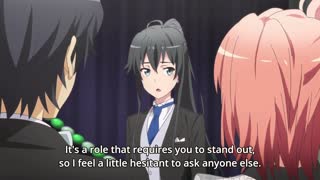 EPISODE 3.4:  YAHAI ORE NO SEISHUN LOVE COMEDY WA MACHIGATTEIRU. KAN