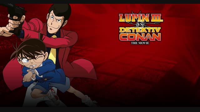Part 6: Lupin III VS. Detective Conan (Japanese Movie / English Sub)