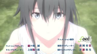 EPISODE 1.1:  YAHARI ORE NO SEISHUN LOVE COMEDY WA MACHIGATTEIRU. KAN
