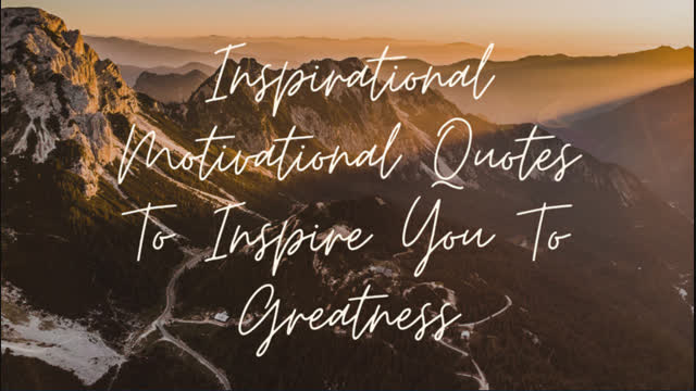 Inspirational Motivational Quotes