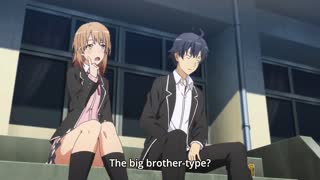 EPISODE 3.2:  YAHAI ORE NO SEISHUN LOVE COMEDY WA MACHIGATTEIRU. KAN