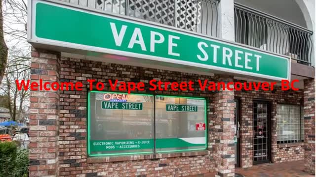 Vape Street in Vancouver, BC | V5V 4G3