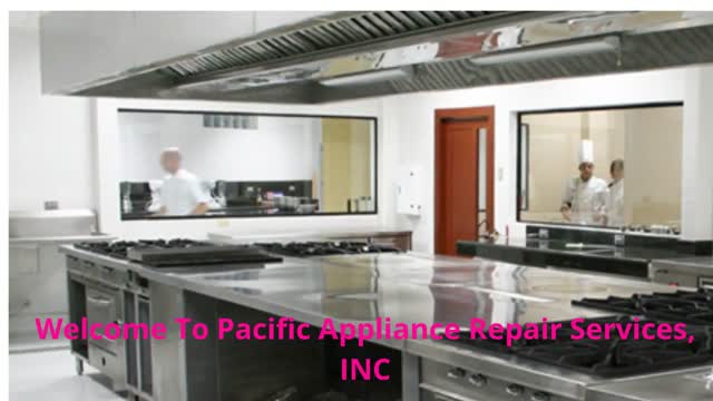 Pacific Appliance Repair Services, INC - Walk in Freezer Repair Los Angeles, CA