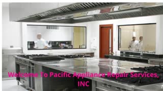 Pacific Appliance Repair Services, INC - Walk in Freezer Repair Los Angeles, CA