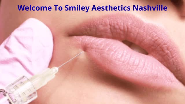 Smiley Aesthetics - #1 Botox in Nashville, TN
