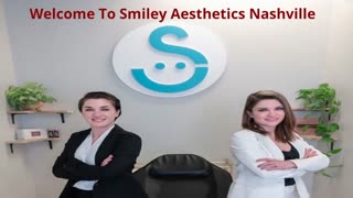 Smiley Aesthetics - #1 Weight Loss Clinic in Nashville, TN