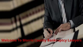 Morris County Bankruptcy Foreclosure Lawyer in New Jersey