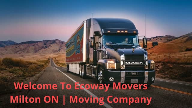 Ecoway Movers | #1 Moving Company in Milton, ON 