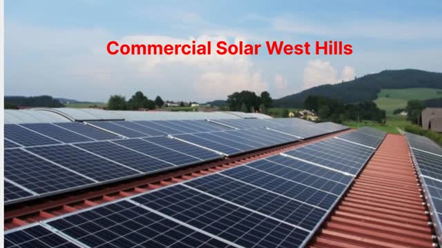  Commercial Solar Solutions in West Hills By Solar Unlimited 