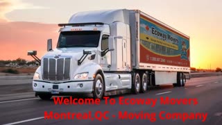 Ecoway Movers : Moving Company in Montreal, QC