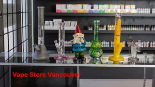 Vape Street : Vape Store in Vancouver, BC | V6P 5A1